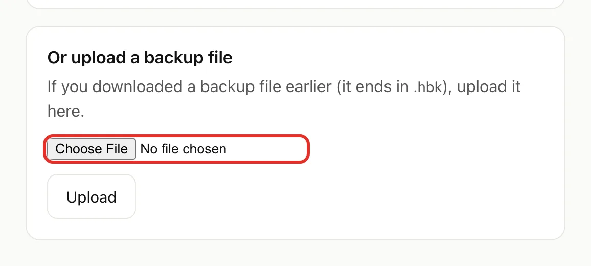 The Or upload a backup file card, with the Choose File control circled