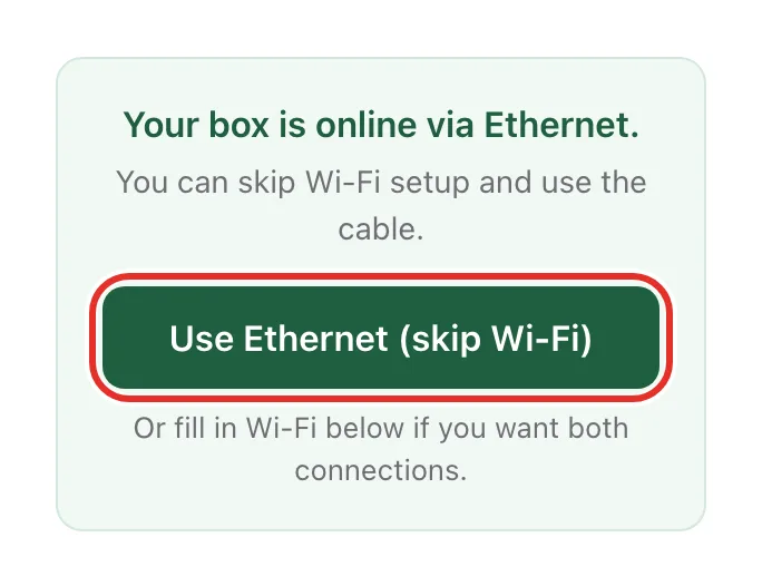 The "Your box is online via Ethernet" banner; the Use Ethernet (skip Wi-Fi) button is circled
